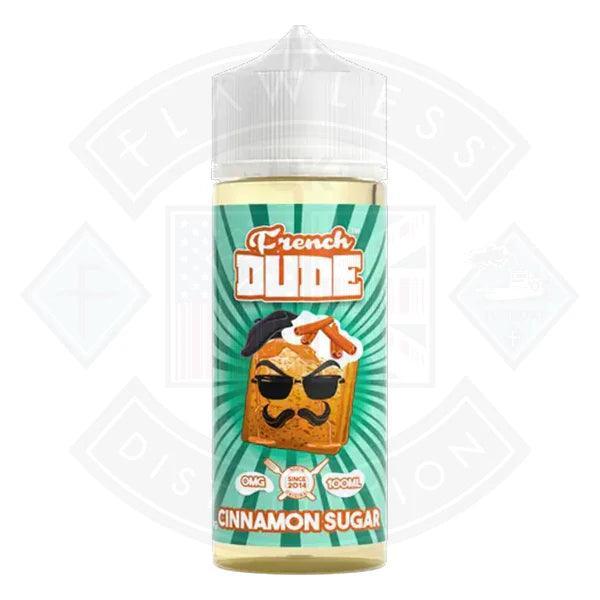 Vape Juice French Dude - Cinnamon Sugar 0mg 100ml Shortfill - Flawless Vape Shop